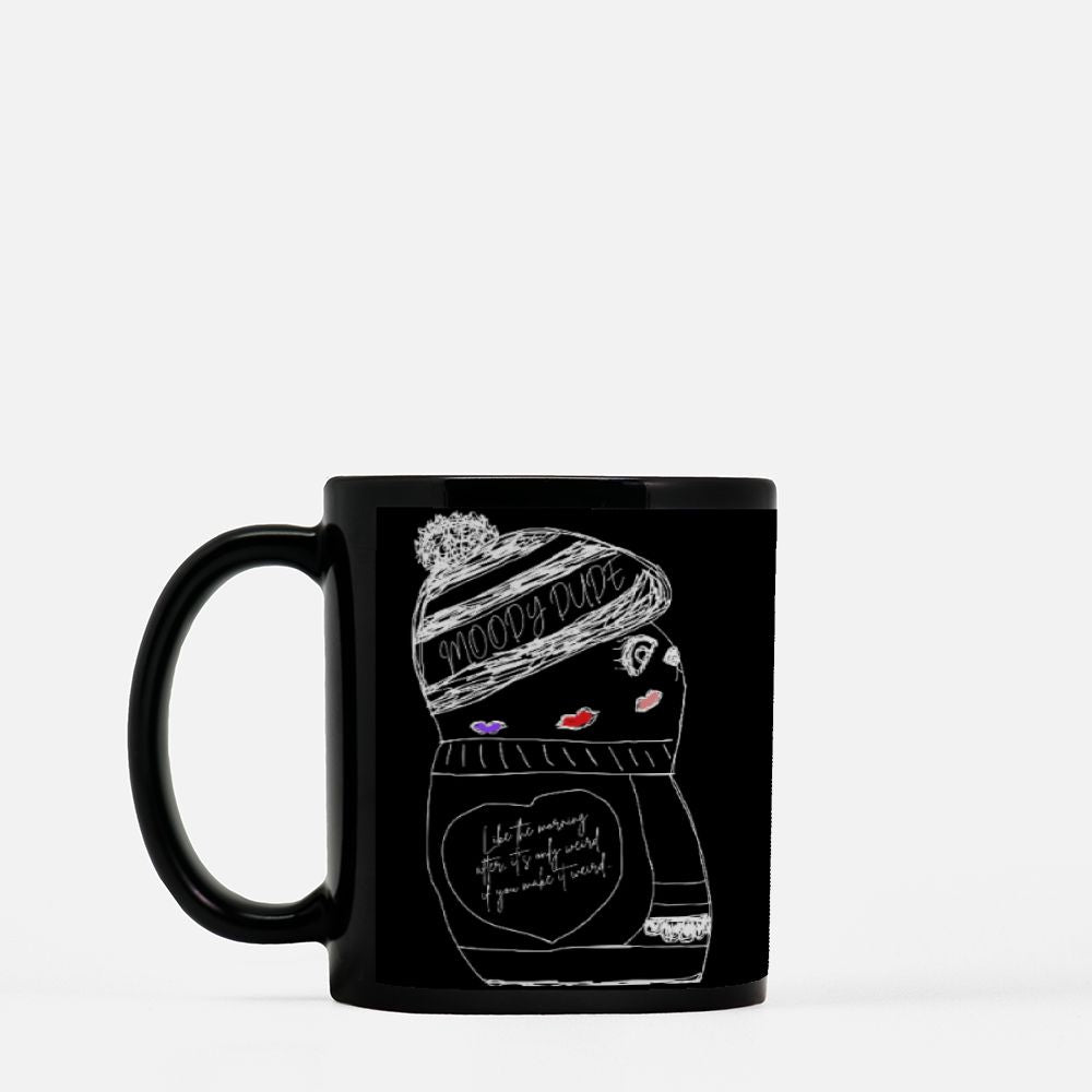 Black Coffee Mug 11oz - "Like the morning after, it's only weird if you make it weird." -Bliss Monster